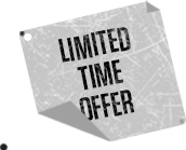 LIMITED TIME OFFER